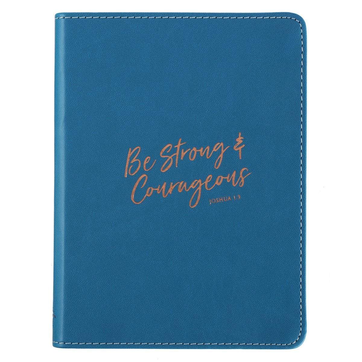 Be Strong And Courageous Joshua 1:9 Journal